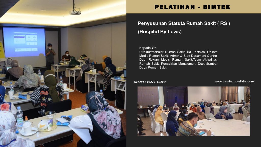 Bimtek Penyusunan Statuta Rumah Sakit ( RS ) (Hospital By Laws)