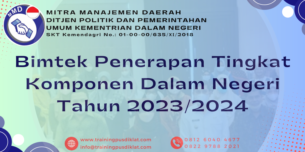 Bimtek Penerapan Tingkat Komponen Dalam Negeri Tahun 2023/2024
